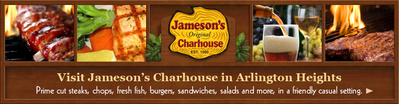 Visit Jameson's Charhouse in Arlington Heights