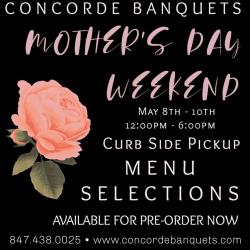Mother's Day Weekend Curbside Pickup at Concorde Banquets - Kildeer
